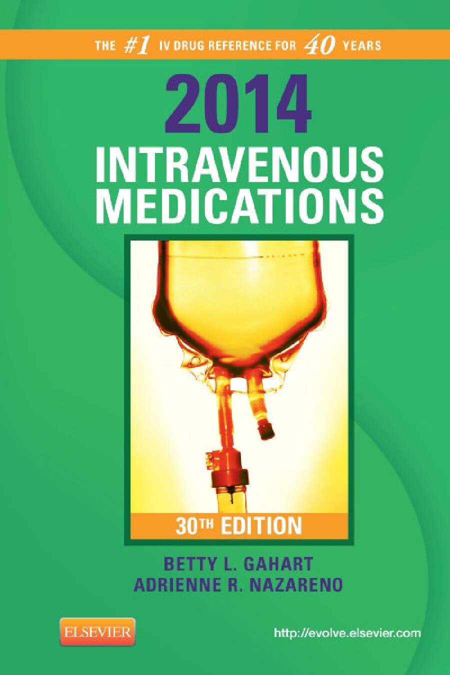 2014 Intravenous Medications A Handbook for Nurses and Health