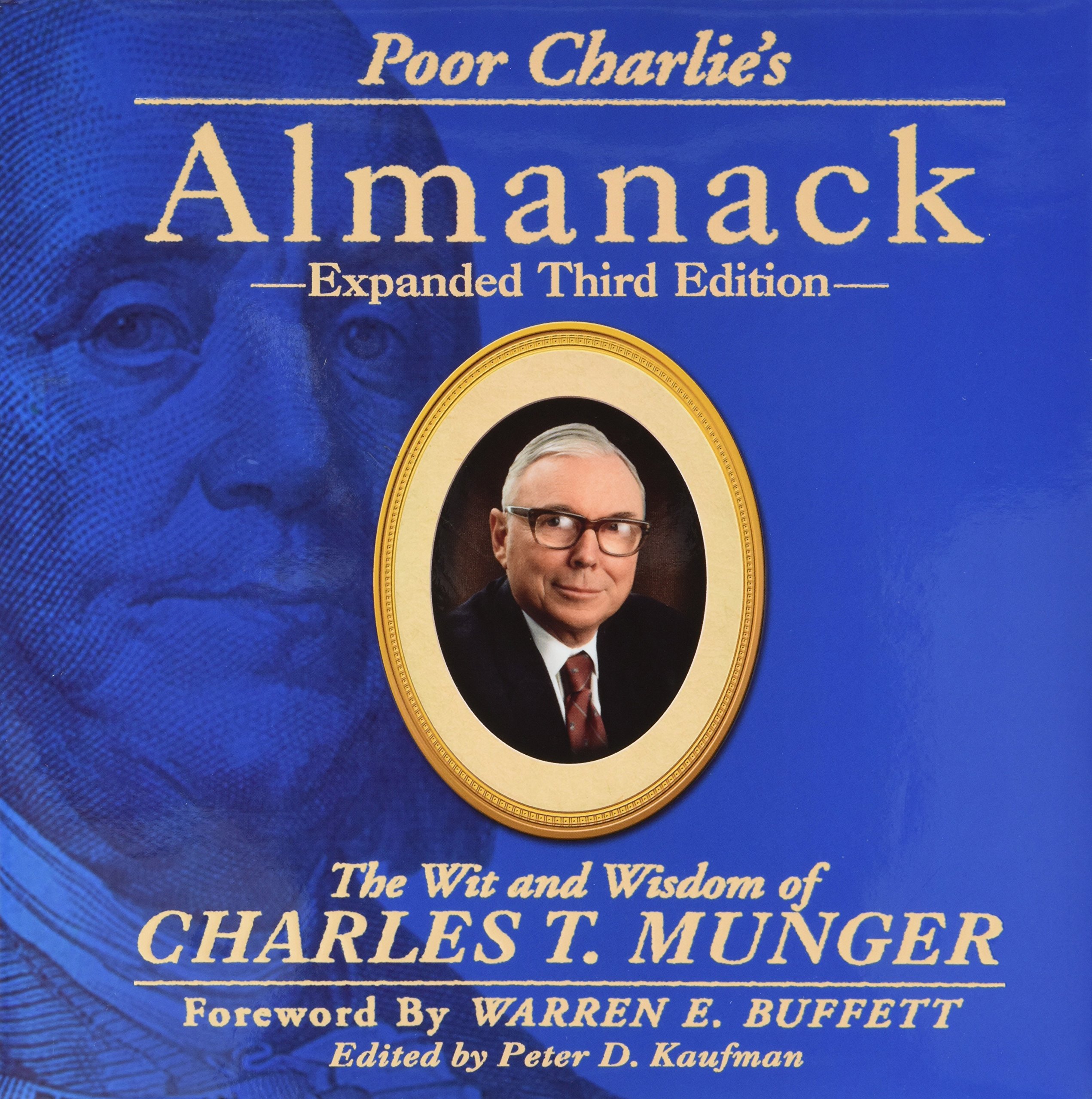 Poor Charlie's Almanack_ The Wit and Wisdom of Charles T. Munger, Expanded Third Edition