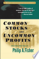 Common Stocks and Uncommon Profits and Other Writings
