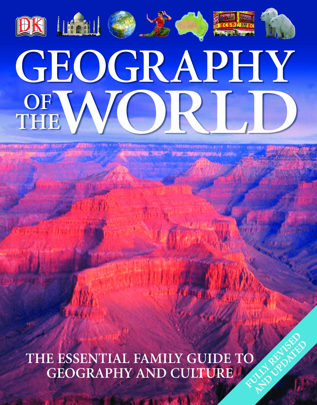 Geography of the World The Essential Family Guide to Geography and Culture (DK, Simon Adams) (z-lib.org)