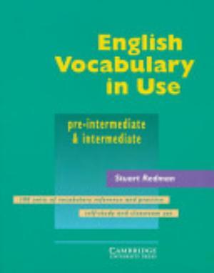 English Vocabulary in Use Pre-intermediate and Intermediate with Answers